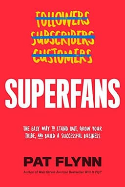 Superfans by Pat Flynn — book cover