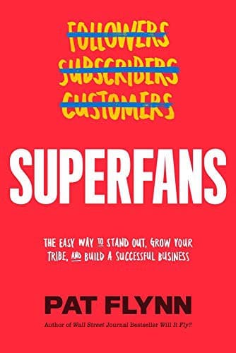Superfans by Pat Flynn — book cover